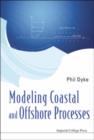 Modeling Coastal And Offshore Processes - Book