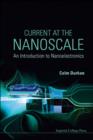 Current At The Nanoscale: An Introduction To Nanoelectronics - Book