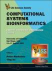 Computational Systems Bioinformatics (Volume 6) - Proceedings Of The Conference Csb 2007 - Book