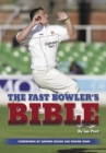 The Fast Bowler's Bible - Book