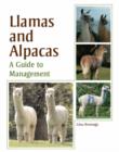 Llamas and Alpacas : A Guide to Management - Book