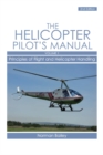 Helicopter Pilot's Manual Vol 1 : Principles of Flight and Helicopter Handling - Book