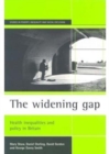 The widening gap : Health inequalities and policy in Britain - Book