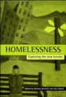 Homelessness : Exploring the new terrain - Book