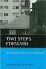 Two steps forward : Housing policy into the new millennium - Book