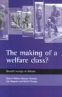 The making of a welfare class? : Benefit receipt in Britain - Book