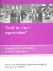'Faith' in urban regeneration? : Engaging faith communities in urban regeneration - Book