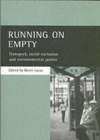Running on empty : Transport, social exclusion and environmental justice - Book