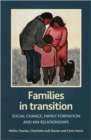 Families in transition : Social change, family formation and kin relationships - Book