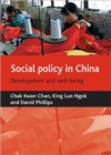 Social policy in China : Development and well-being - Book