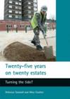 Twenty-five years on twenty estates : Turning the tide? - Book