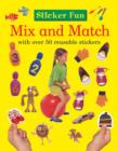 Sticker Fun: Mix and Match - Book
