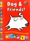 Dogs & Friends! : A Box of 6 Exciting Picture Books - Book