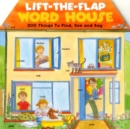 Lift-the-Flap Word House : 200 Things to Find, See and Say - Book