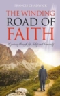 The Winding Road of Faith : A journey through life,belief and humanity - Book