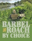 Barbel and Roach By Choice - Book