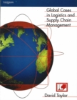 Global Cases in Logistics and Supply Chain Management - Book