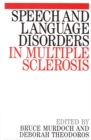 Speech and Language Disorders in Multiple Sclerosis - Book