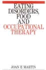 Eating Disorders, Food and Occupational Therapy - Book
