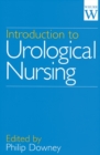 Introduction to Urological Nursing - Book