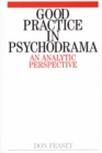 Good Practice in Psychodrama - Book