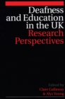 Deafness and Education in the UK : Research Perspectives - Book