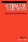 Autism and Blindness : Research and Reflections - Book