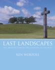Last Landscapes : the Architecture of the Cemetery in the West - Book