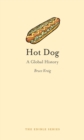 Hot Dog : A Global History - Book