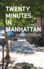 Twenty Minutes in Manhattan - Book