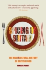 Spicing Up Britain : The Multicultural History of British Food - Book