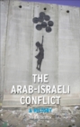 The Arab-Israeli Conflict : A History - eBook
