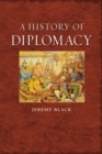 A History of Diplomacy - eBook
