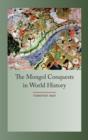 The Mongol Conquests in World History - eBook