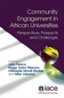 Community Engagement in African Universities : Perspectives, Prospects and Challenges - Book