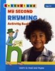 My Second Rhyming Activity Book : Learn to Read and Rhyme - Book