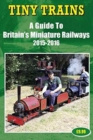 Tiny Trains - A Guide to Britain's Miniature Railways - Book