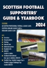 Scottish Football Supporters' Guide & Yearbook 2024 - Book