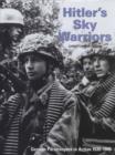 Hitler's Sky Warriors : German Paratroopers in Action, 1939-45 - Book