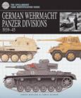 German Wehrmacht Panzer Divisions 1939-45 - Book