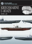 Kriegsmarine U-Boats 1939-45 : The Spellmount U-Boat Identification Guide - Book