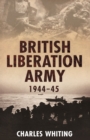 British Liberation Army 1944-45 - Book