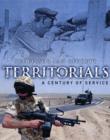 Territorials : A Century of Service - Book