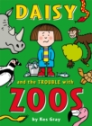 Daisy and the Trouble with Zoos - Book