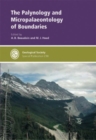 The Palynology & Micropalaeontology of Boundaries : No. 230 - Book