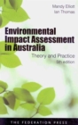 Environmental Impact Assessment in Australia : Theory and Practice - Book