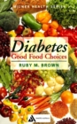 Diabetes : Good Food Choices - Book