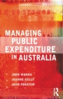 Managing Public Expenditure in Australia - Book