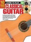 10 Easy Lessons - Learn To Play Classical Guitar - Book