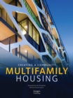 Multifamily Housing : Creating a Community - Book